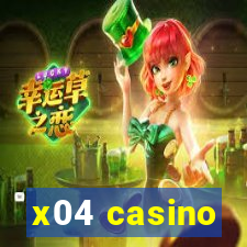 x04 casino